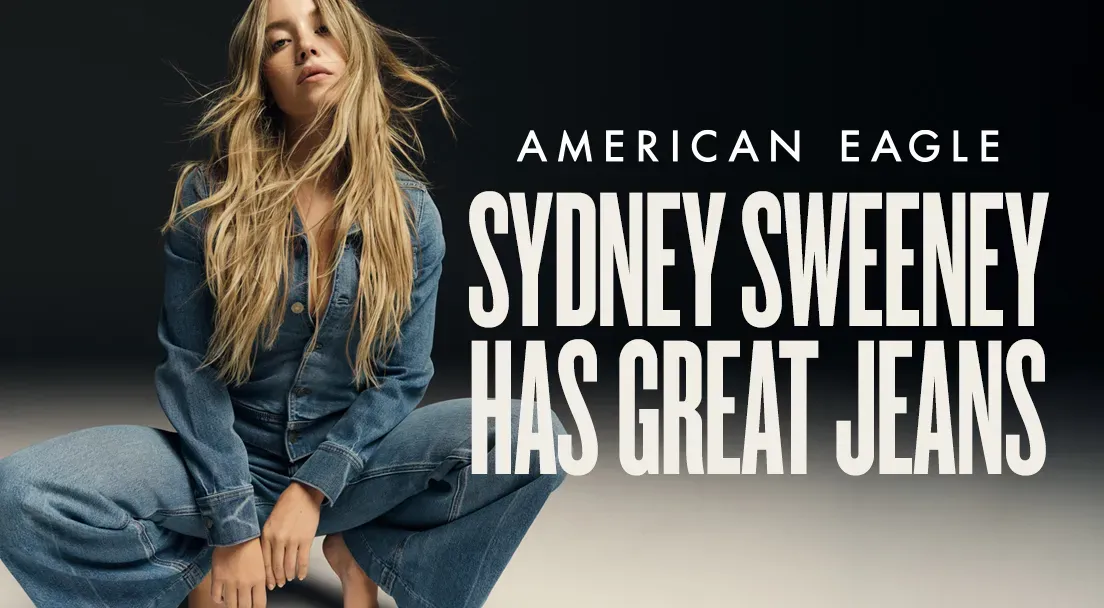 Chastened American Eagle Regrets Controversial Ad that Garnered Tons of Free Publicity