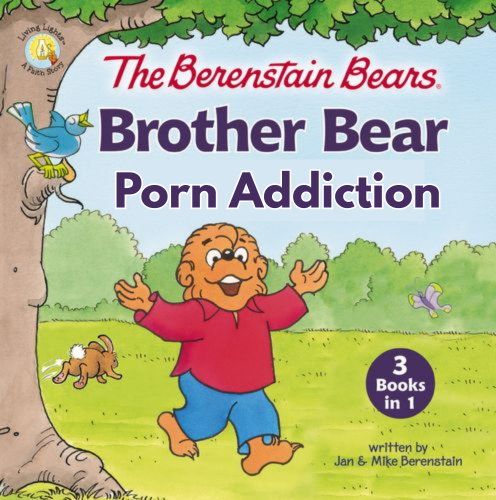 Latest Berenstain Bears Edition Tackles Brother's Addiction to Pornography